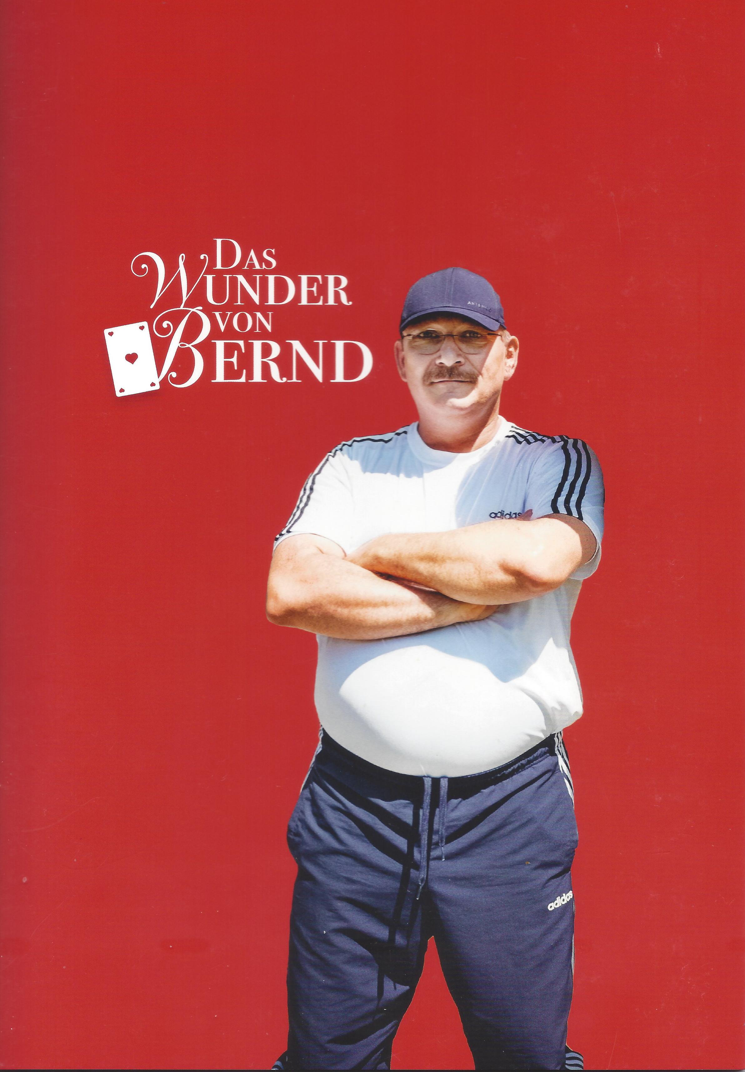 Das Wunder von Bernd I